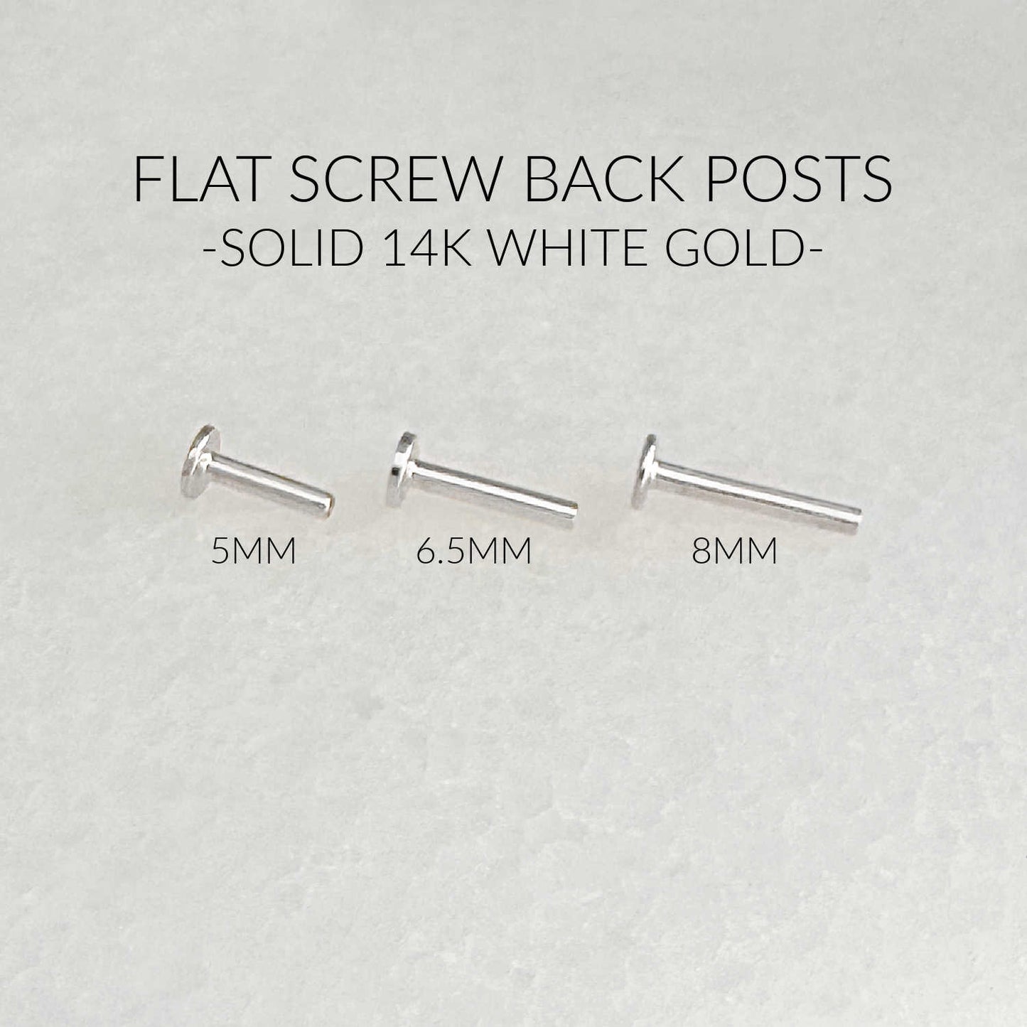 Flat Back Posts in 14k White Gold: 5mm, 6.5mm, and 8mm. Internally Threaded Screw Back Cartilage Jewelry from Two of Most