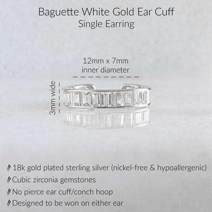 Specs for White Gold Baguette Ear Cuff Earring. 18K Gold Plated Sterling Silver & Baguette Cubic Zirconia Gemstones. 12mm x 7mm Oval Shaped.