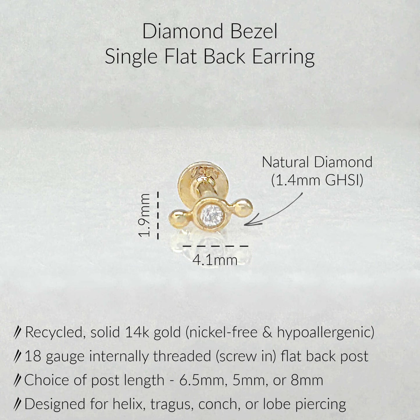 Specs for Tiny Diamond Bezel Flat Back Earring, Solid 14k Gold, 1.4mm round natural diamond, 6.5mm, 5mm or 8mm flat back 18 gauge post