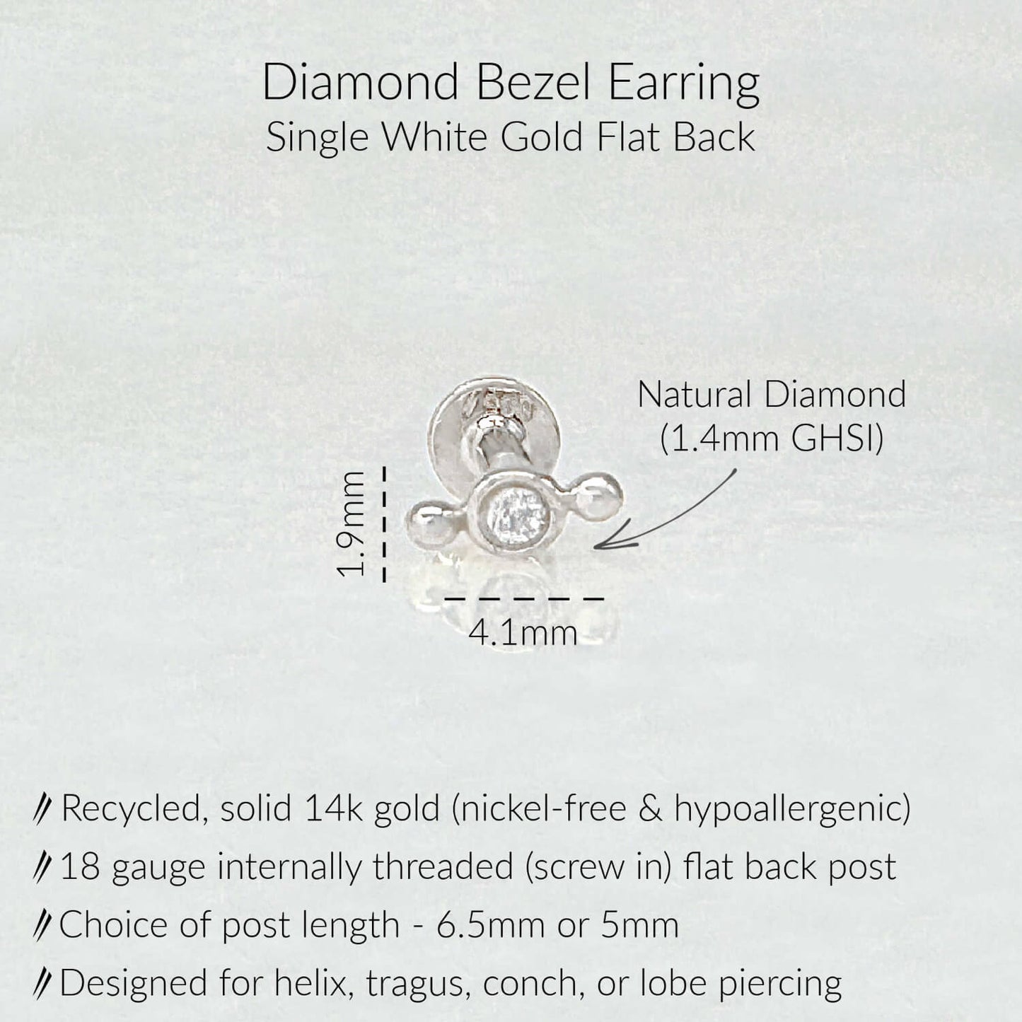 Specs for Tiny Diamond Flat Back Earring, Solid 14k White Gold, 1.4mm round natural diamond, 6.5mm or 5mm flat back 18 gauge post