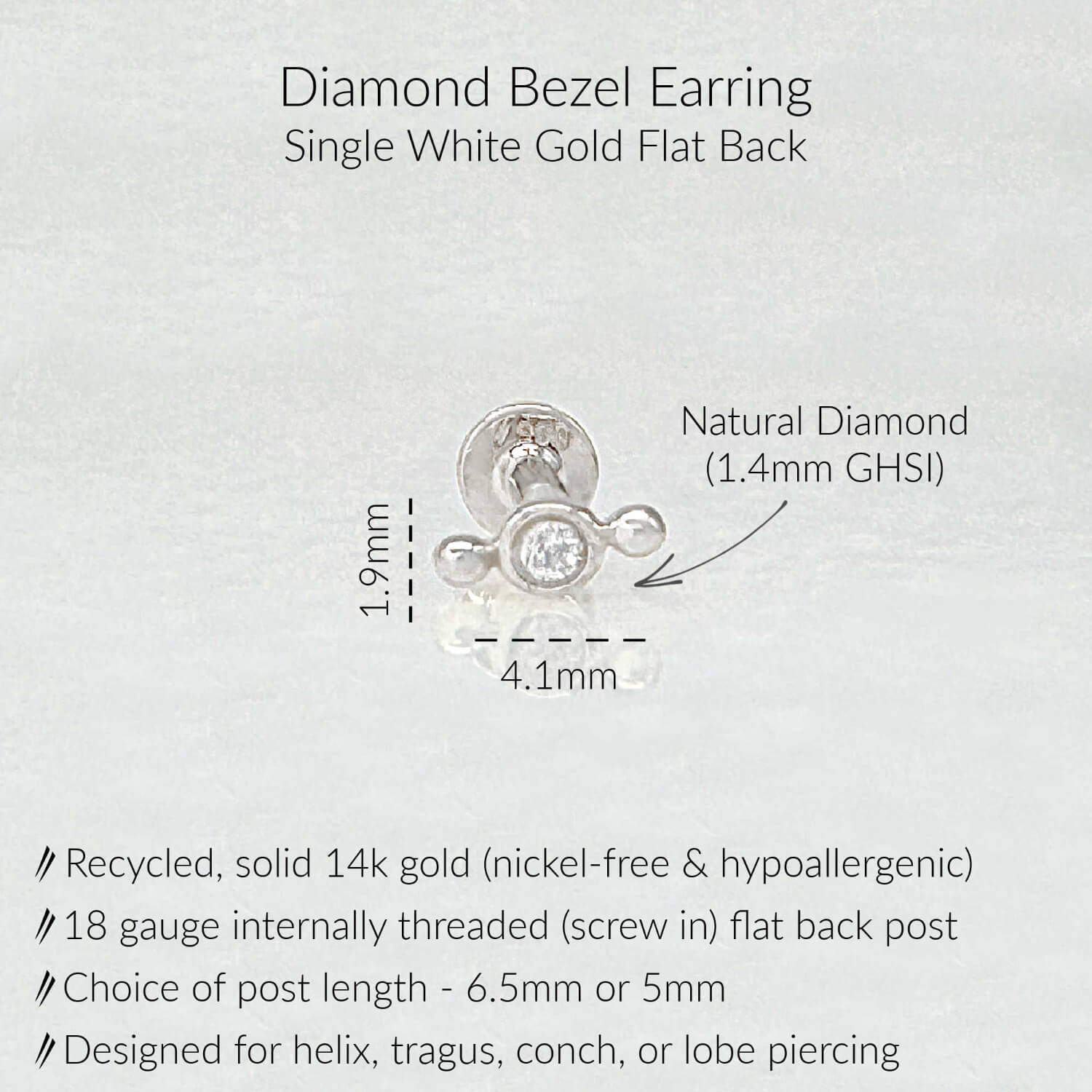 Specs for Tiny Diamond Flat Back Earring, Solid 14k White Gold, 1.4mm round natural diamond, 6.5mm or 5mm flat back 18 gauge post