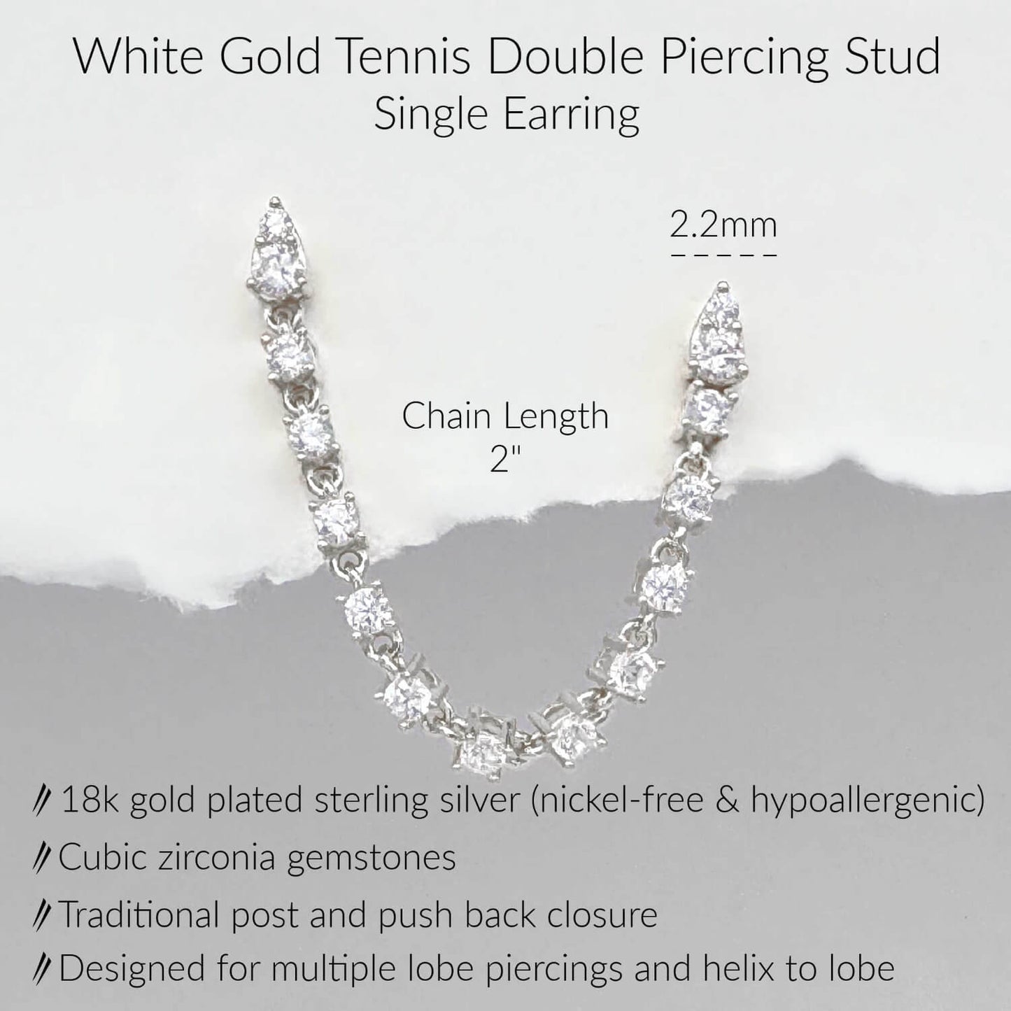 Specs for tennis double piercing earring. White old plated sterling silver connected stud earring. Cubic zirconia gemstones.  2" long.  Fits double lobe and helix to lobe piercings.